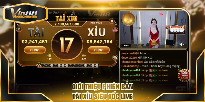 Giới thiệu Tài Xỉu VIN88 phiên bản Siêu Tốc Live