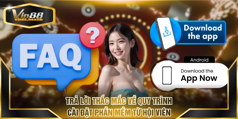 Trả lời thắc mắc về quy trình cài đặt phần mềm từ hội viên